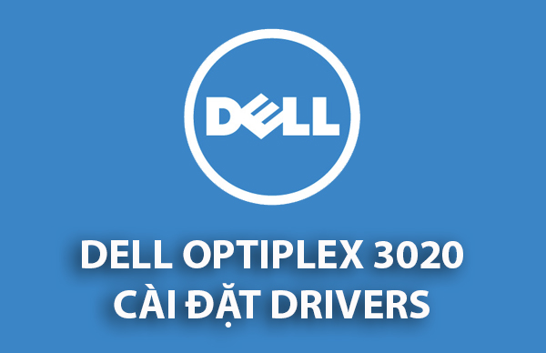 DELL Optiplex 3020 Drivers Download